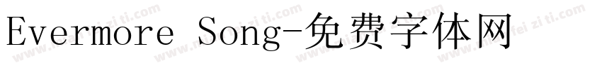 Evermore Song字体转换